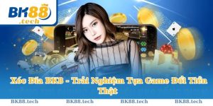 Xóc Đĩa BK8 - Trải Nghiệm Tựa Game Đổi Tiền Thật Hàng Đầu